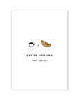 Better Together - Coffee x Croissant
