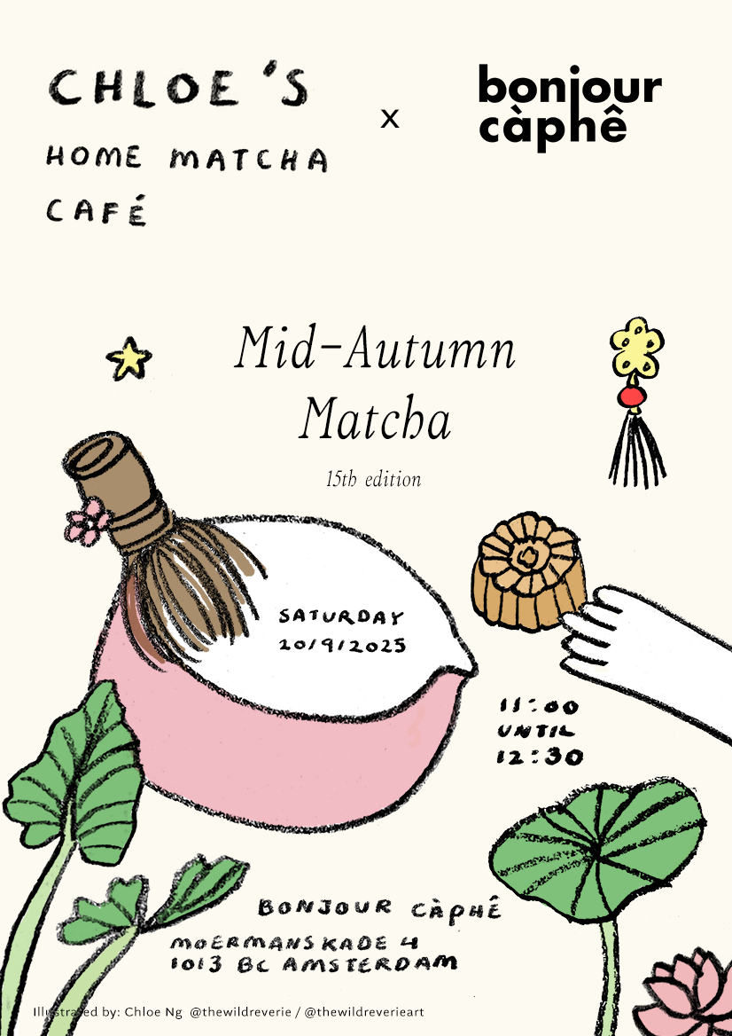 15th Edition | Chloe&#39;s Home Matcha Café x Bonjour Càphê