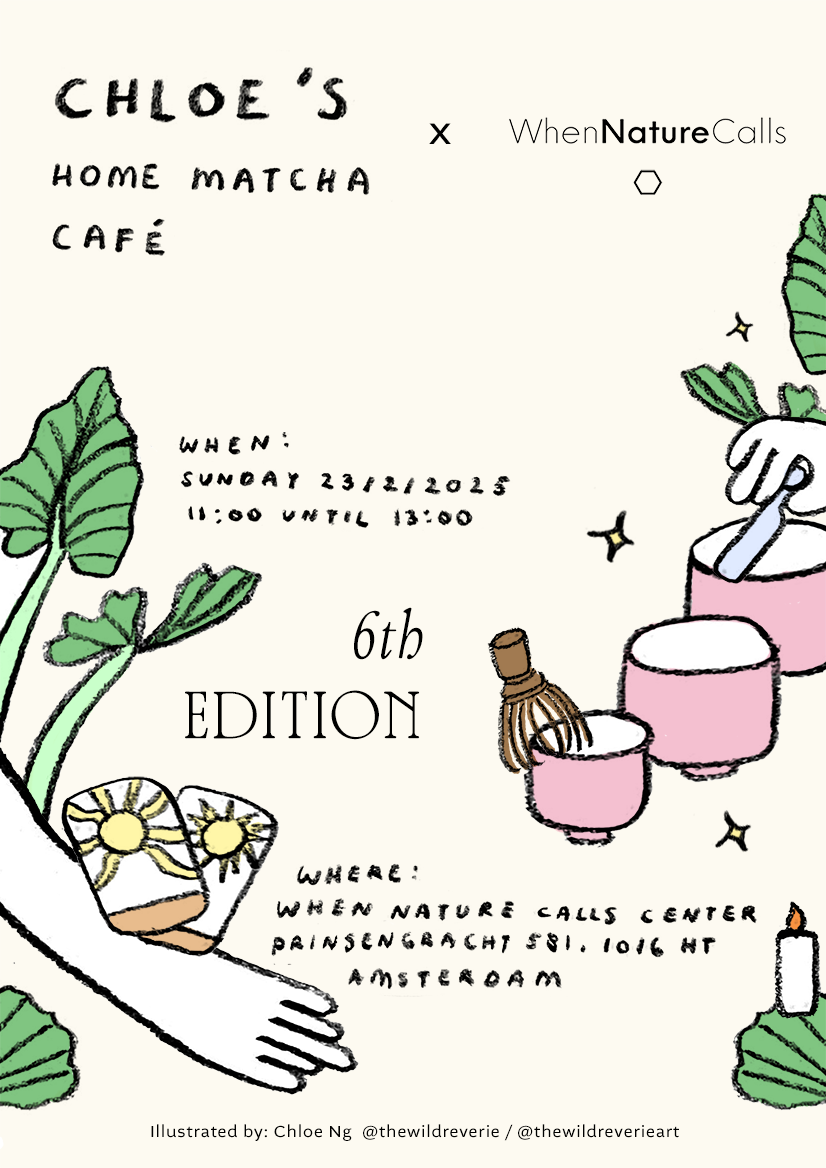 6th Edition | Chloe&#39;s Home Matcha Café x When Nature Calls 🌿🍵✨